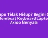Lampu Tidak Hidup? Begini Cara Membuat Keyboard Laptop Axioo Menyala