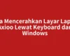 Cara Mencerahkan Layar Laptop Axioo Lewat Keyboard dan Windows