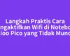 Langkah Praktis Cara Mengaktifkan Wifi di Notebook Axioo Pico yang Tidak Muncul