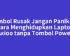 Tombol Rusak Jangan Panik, Ini Cara Menghidupkan Laptop Axioo tanpa Tombol Power