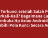 HP Terkunci setelah Salah Pola Berkali-Kali? Bagaimana Cara Membuka Hp Axioo Android Yg Melebihi Pola Kunci Secara Aman