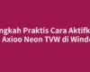 Langkah Praktis Cara Aktifkan Wifi Axioo Neon TVW di Windows