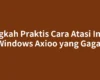 Langkah Praktis Cara Atasi Instal Windows Axioo yang Gagal
