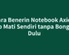 Cara Benerin Notebook Axioo Pico Mati Sendiri tanpa Bongkar Dulu
