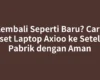 Kembali Seperti Baru? Cara Reset Laptop Axioo ke Setelan Pabrik dengan Aman