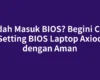 Sudah Masuk BIOS? Begini Cara Setting BIOS Laptop Axioo dengan Aman