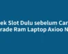 Cek Slot Dulu sebelum Cara Upgrade Ram Laptop Axioo Neon